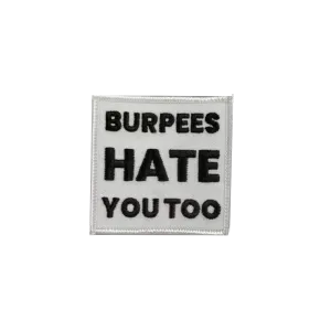 Burpees Hate You Too