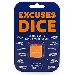 Excuses Dice