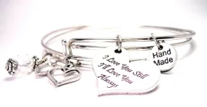 I Love You Still I'll Love You Always Expandable Bangle Bracelet Set