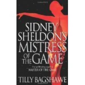 Sidney Sheldon's Mistress of the Game (The Game #2)