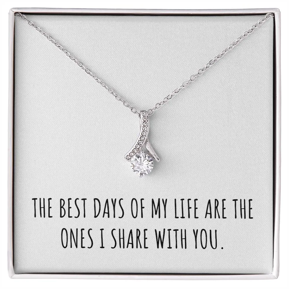 The Best Days of My Life Beauty Necklace