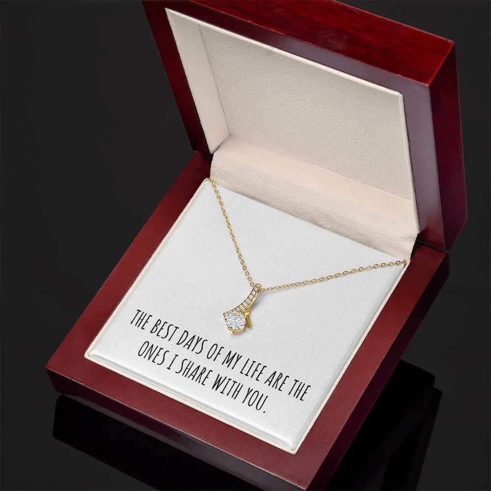 The Best Days of My Life Beauty Necklace